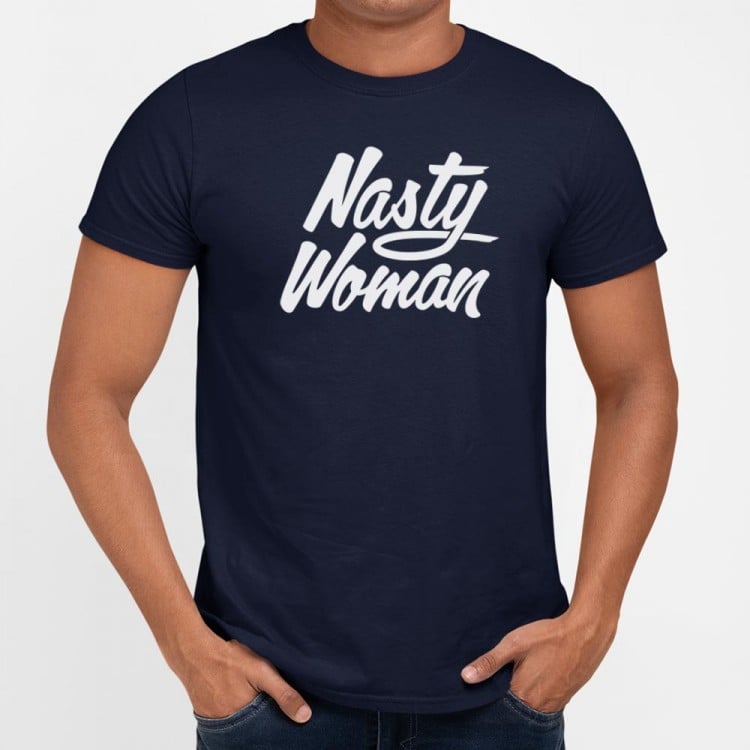 Nasty Woman - 6DollarShirts