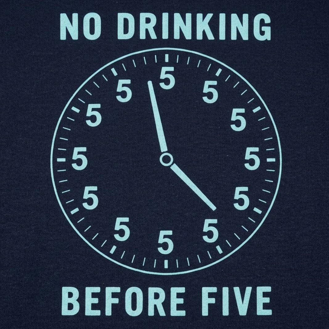 No Drinking Before Five detail
