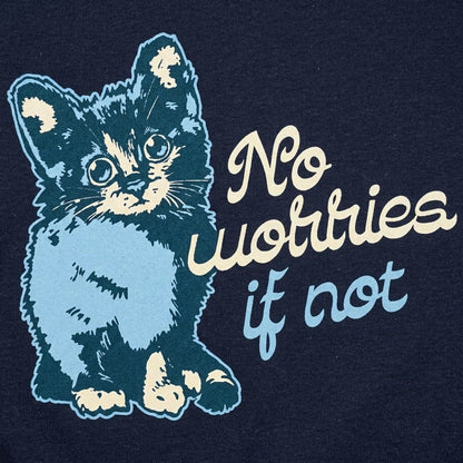 No Worries If Not Anxious Kitten Cat detail