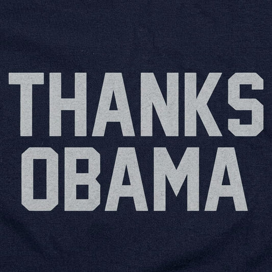 Thanks Obama Sarcastic Political Meme Quote detail