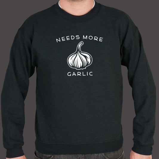 Needs More Garlic - 6DollarShirts