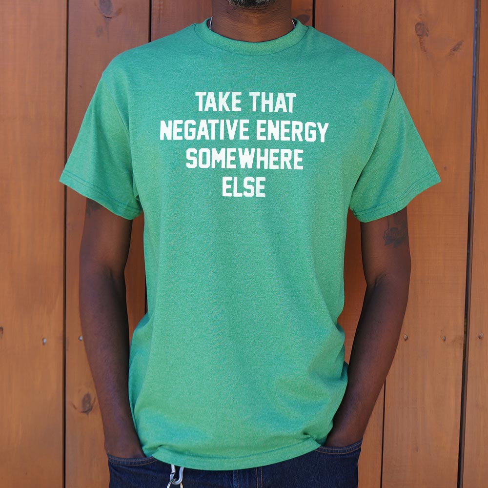 Negative Energy - 6DollarShirts
