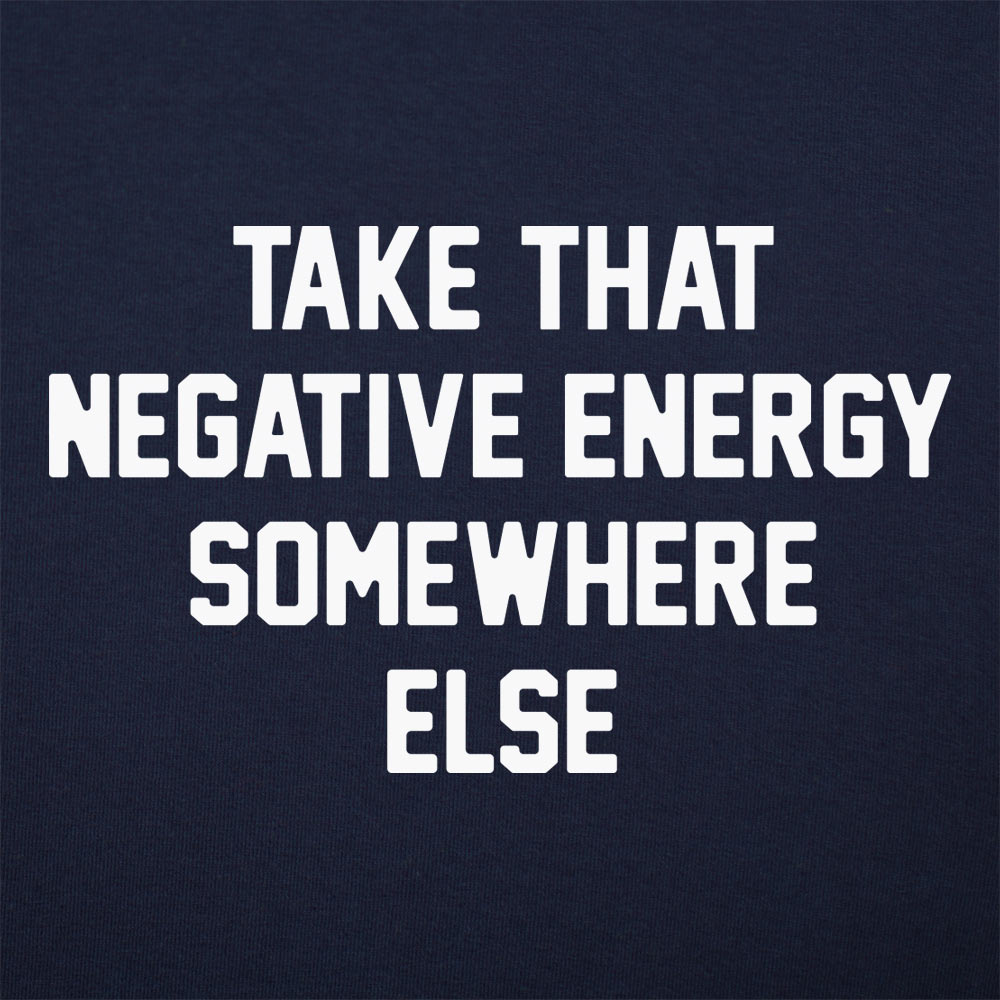 Negative Energy - 6DollarShirts