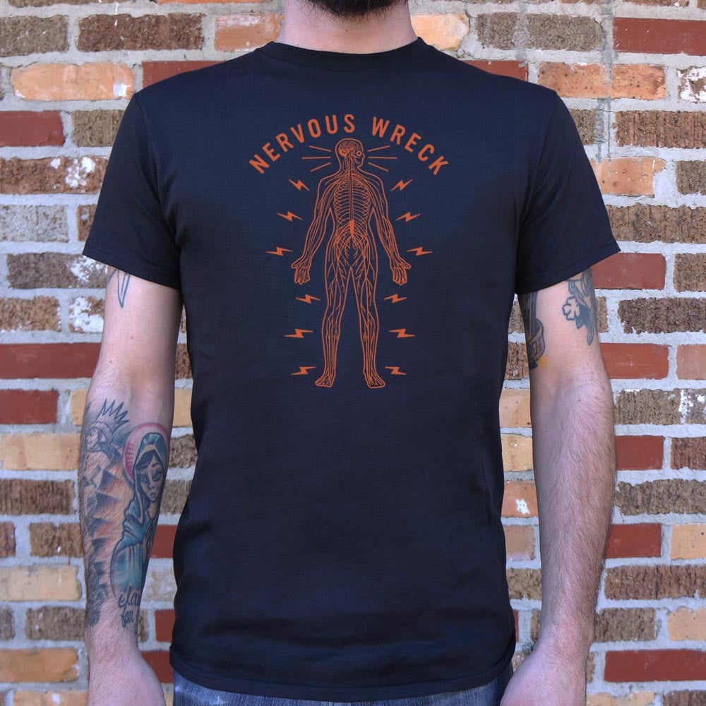 Nervous Wreck - 6DollarShirts