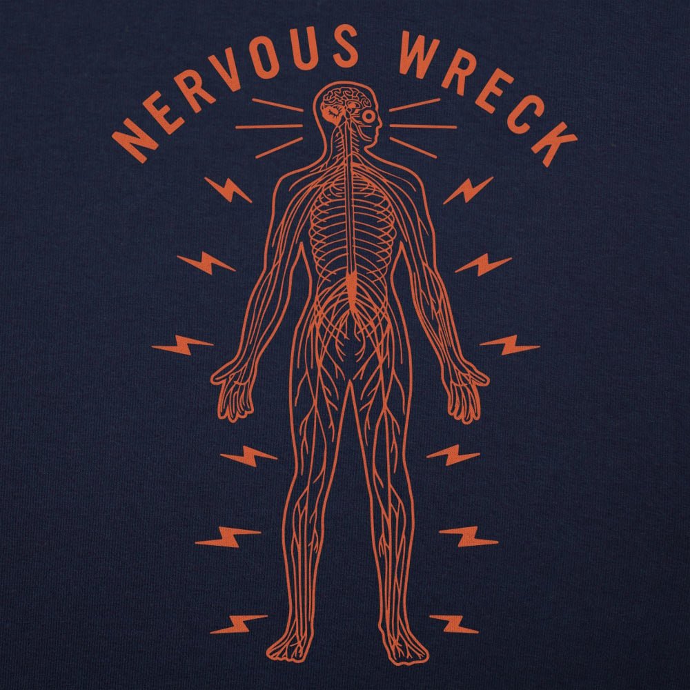 Nervous Wreck - 6DollarShirts