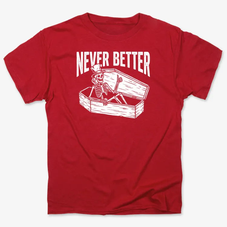 Never Better Thumbs Up Skeleton-Men's T-Shirt-Red