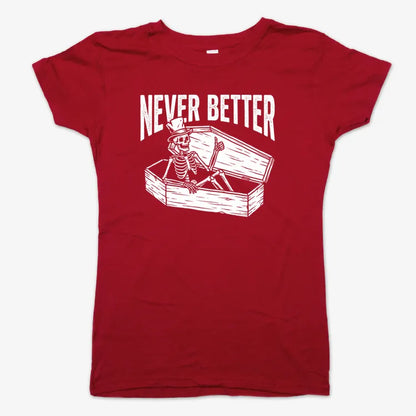 Never Better Thumbs Up Skeleton-Women's T-Shirt-Deep Red