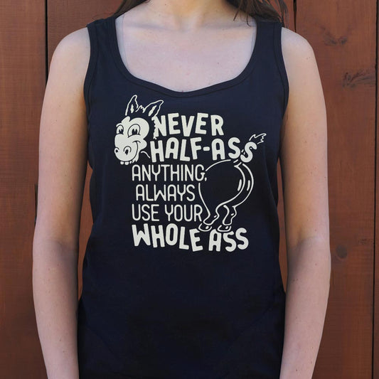 Never Half Ass - 6DollarShirts