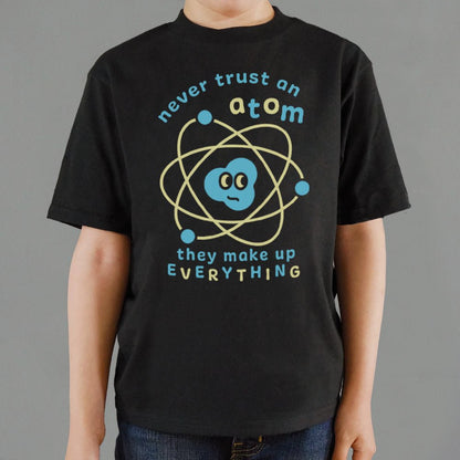 Never Trust an Atom - 6DollarShirts