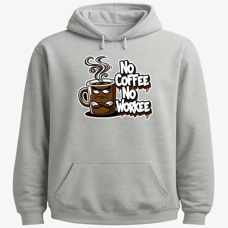 No Coffee No Workee Humor Tee-Hoodie-Gray Heather