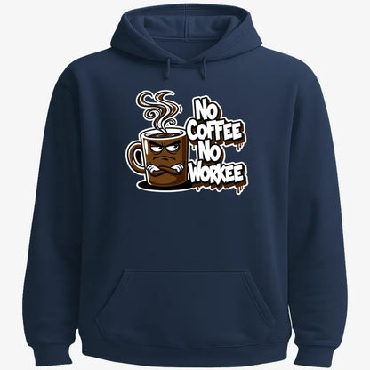 No Coffee No Workee Humor Tee-Hoodie-Navy Blue