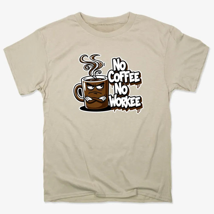 No Coffee No Workee Humor Tee-Men's T-Shirt-Sand