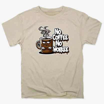 No Coffee No Workee Humor Tee-Men's T-Shirt-Sand