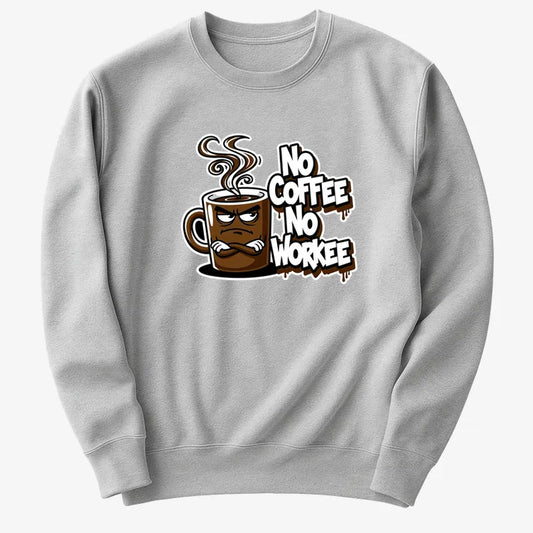 No Coffee No Workee Humor Tee-Sweater-Gray Heather