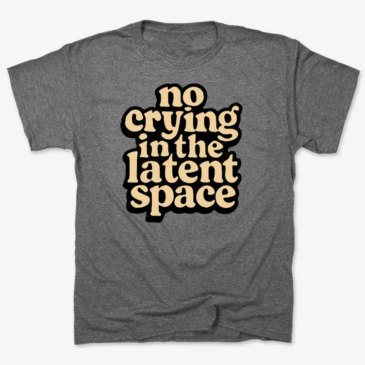no crying in the latent space-Men's T-Shirt-Charcoal Heather