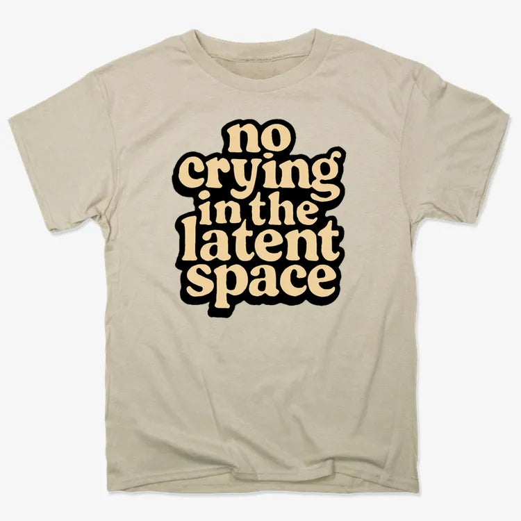 no crying in the latent space-Men's T-Shirt-Sand