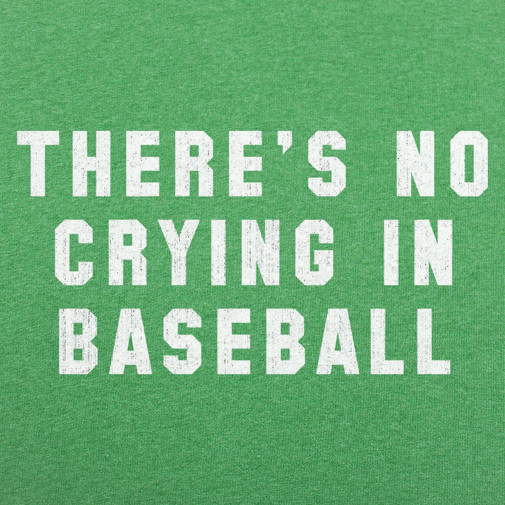 No Crying In Baseball