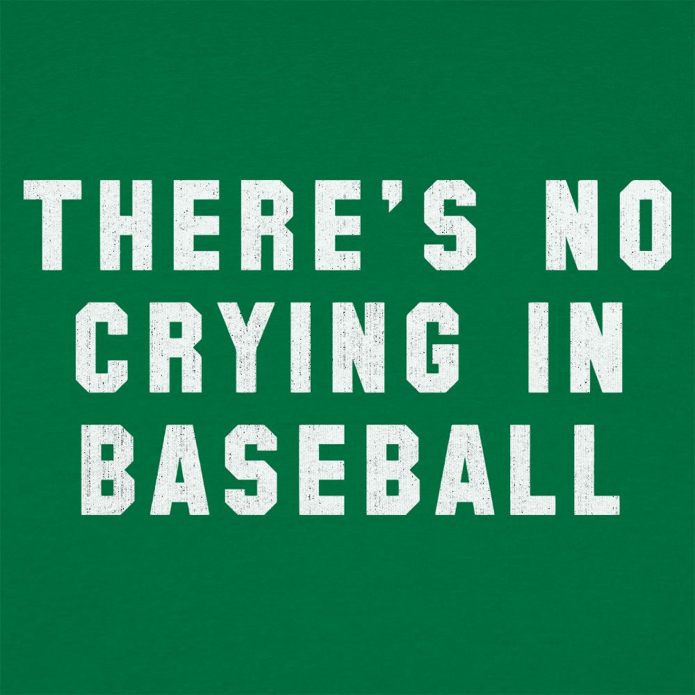 No Crying In Baseball