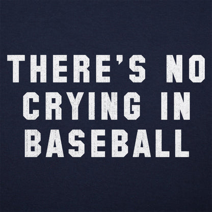 No Crying In Baseball - 6DollarShirts