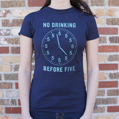 No Drinking Before Five - 6DollarShirts