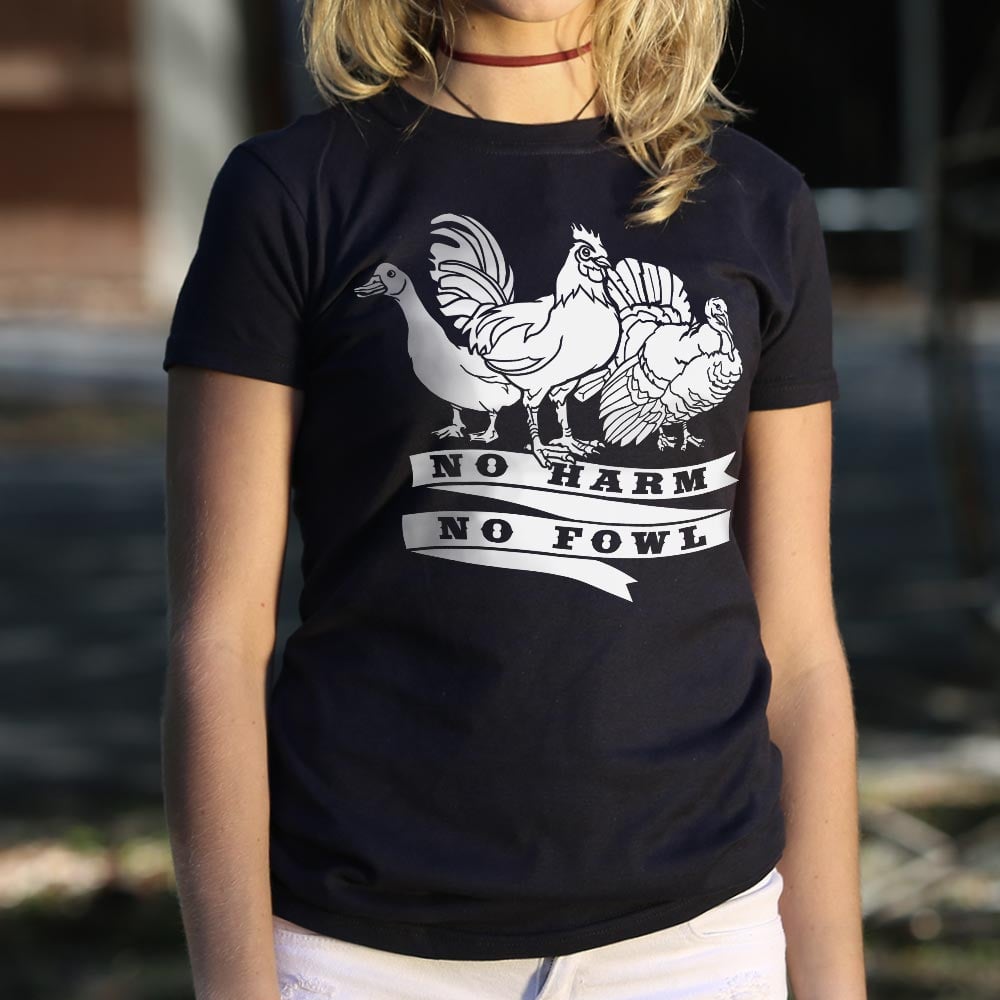 No Harm No Fowl - 6DollarShirts