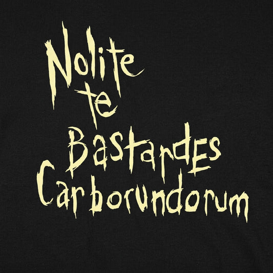 Nolite Te Bastardes detail