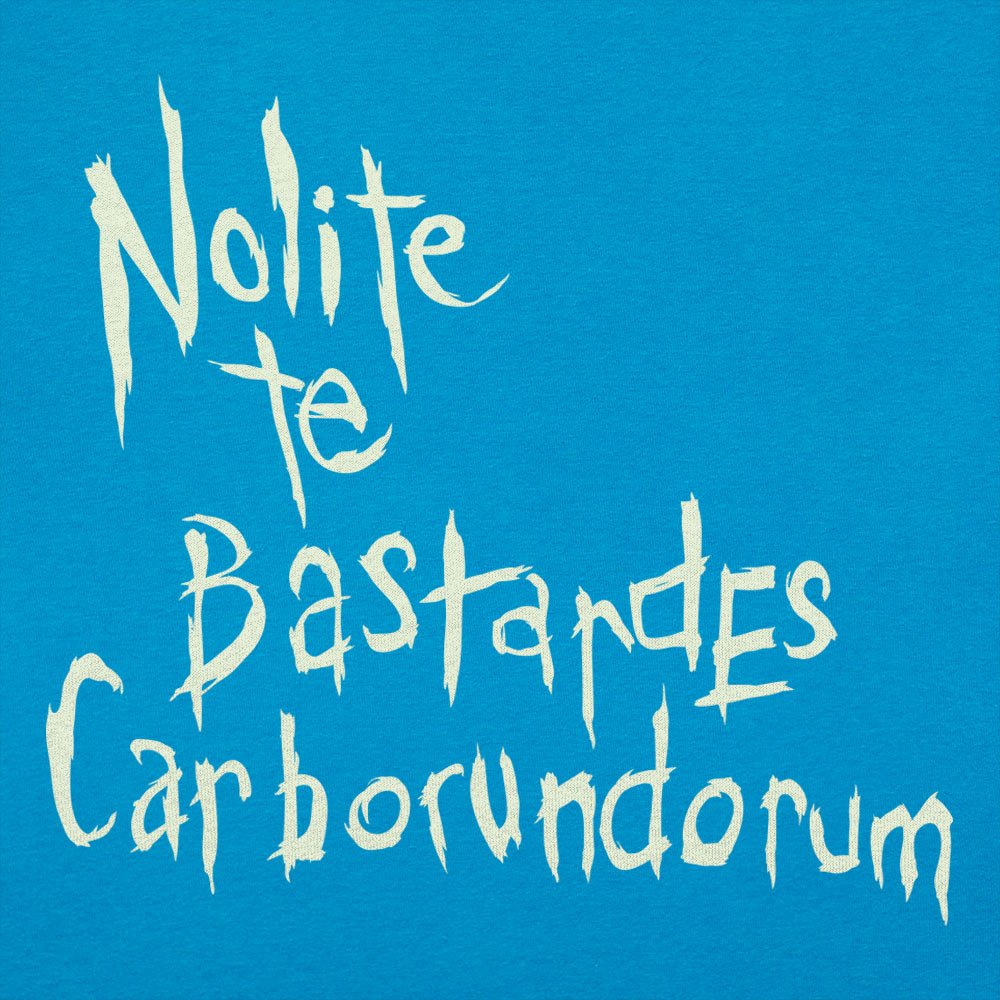 Nolite Te Bastardes