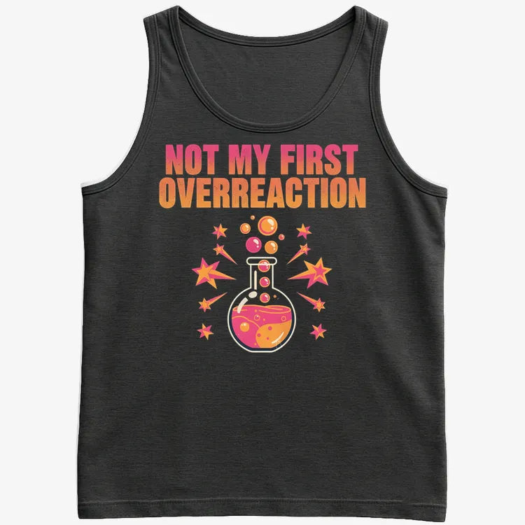 Not My First Overreaction-Men's Tank Top-Black