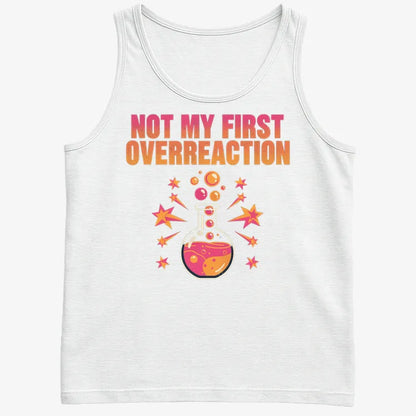 Not My First Overreaction-Men's Tank Top-White