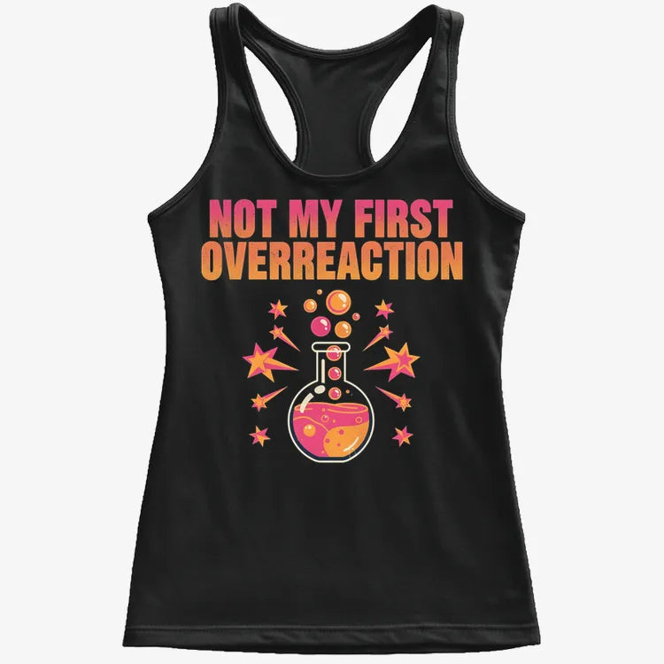 Not My First Overreaction-Women's Tank Top-Midnight