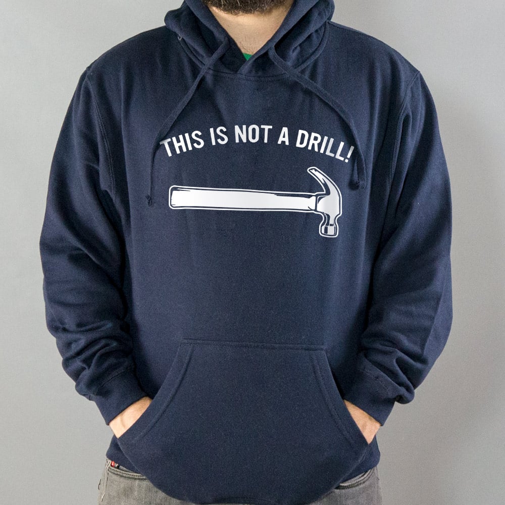 Not A Drill - 6DollarShirts