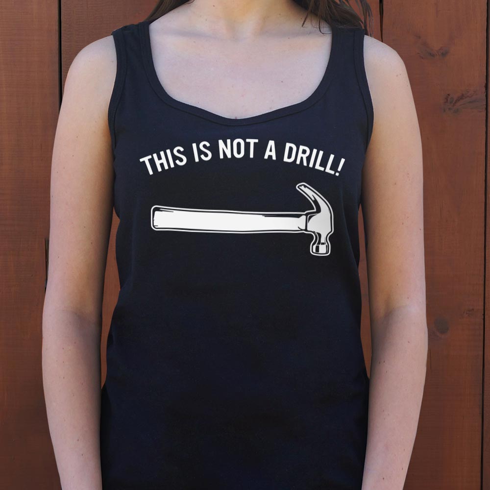 Not A Drill - 6DollarShirts