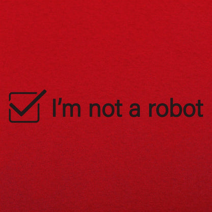 I'm Not A Robot - 6DollarShirts