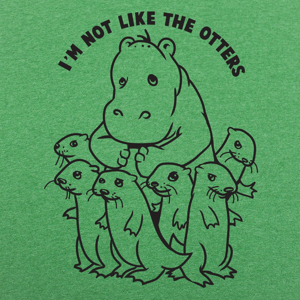 Not Like The Otters - 6DollarShirts