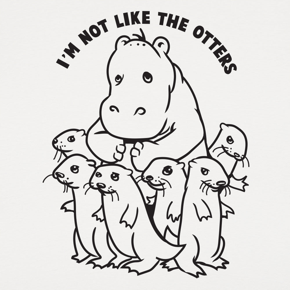 Not Like The Otters - 6DollarShirts