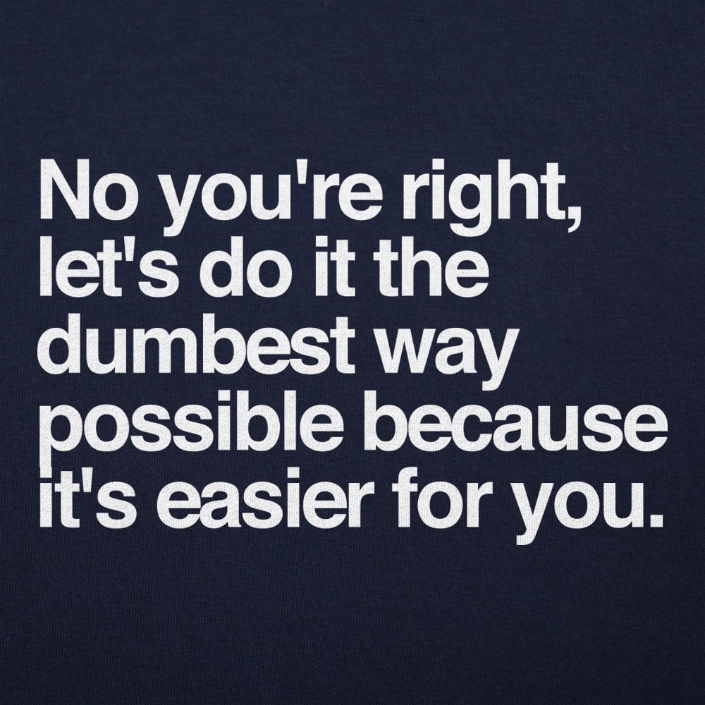 No You're Right - 6DollarShirts