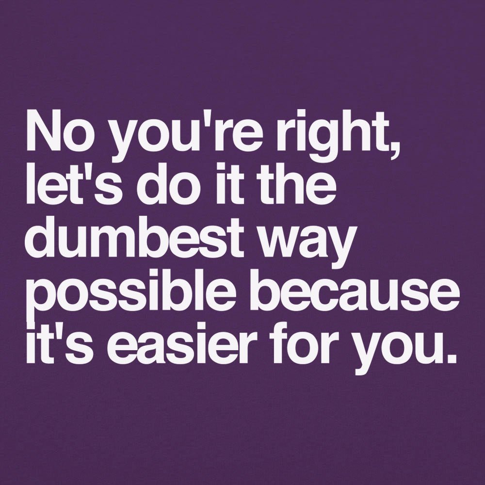 No You're Right - 6DollarShirts