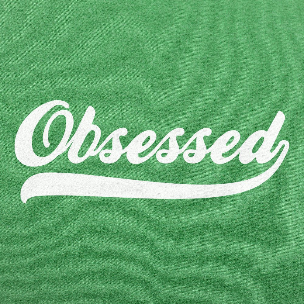 Obsessed - 6DollarShirts
