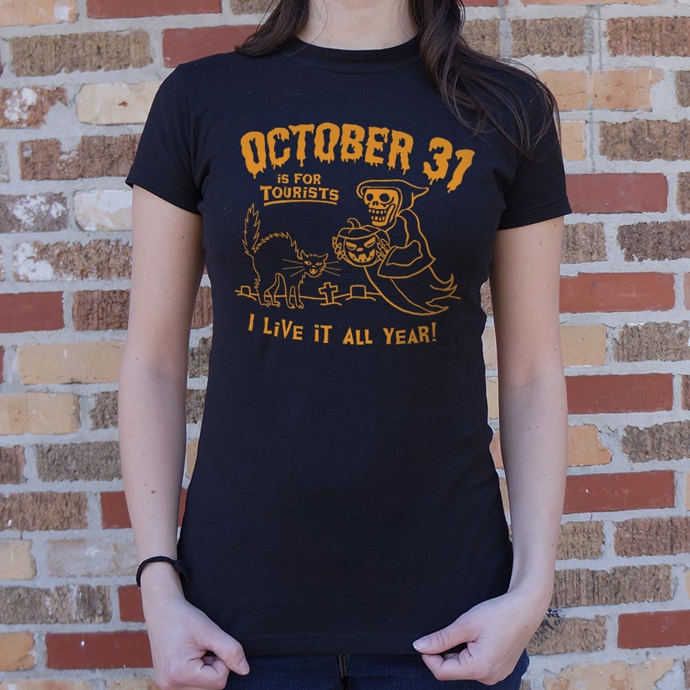 October 31 For Tourists - 6DollarShirts