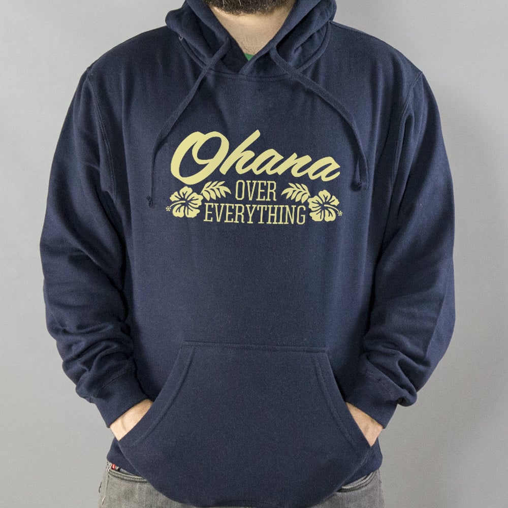 Ohana Over Everything - 6DollarShirts