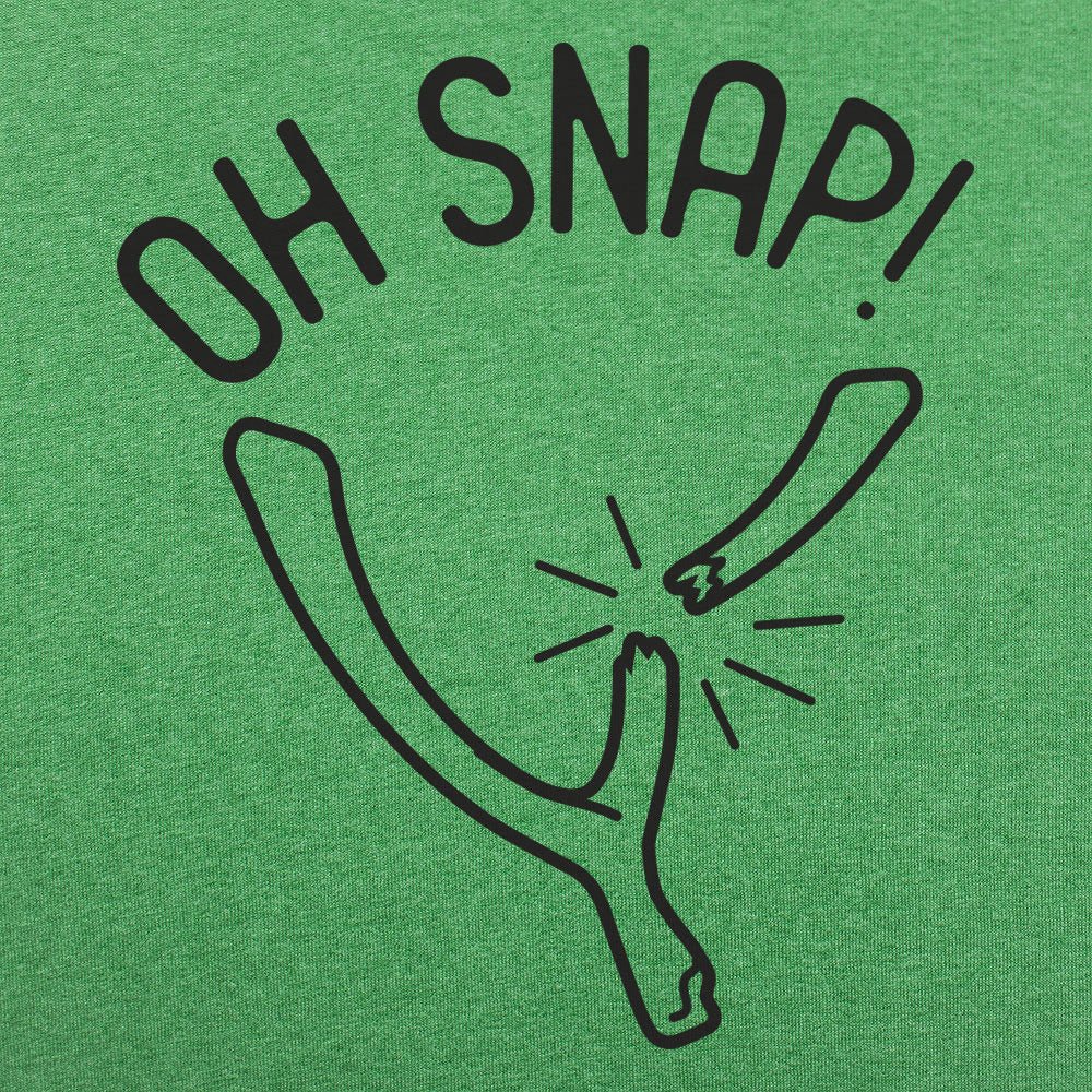 Oh Snap Wishbone - 6DollarShirts