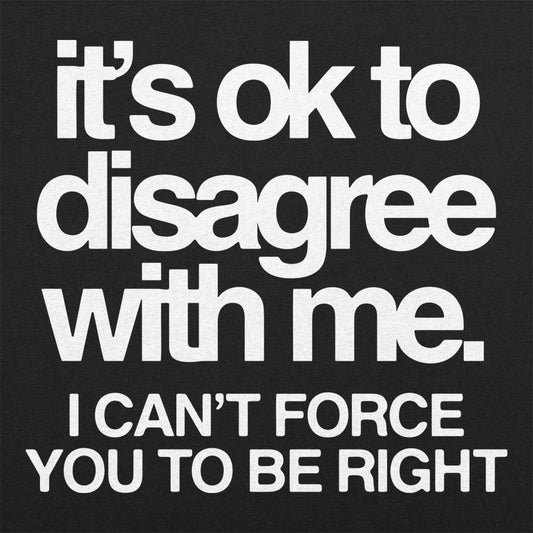 Ok To Disagree