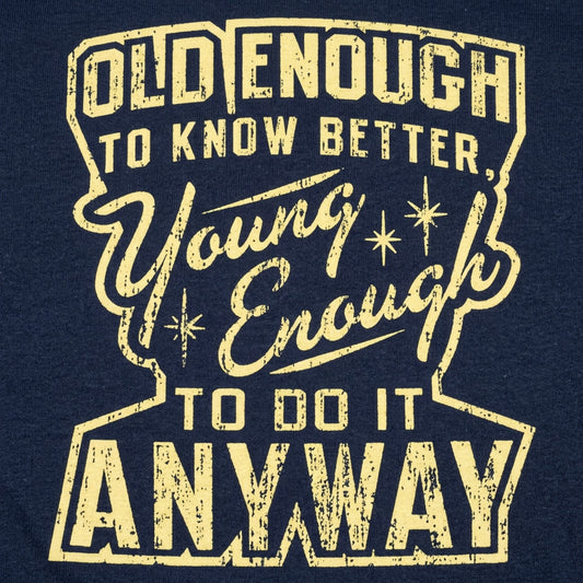 Old Enough Young Enough detail