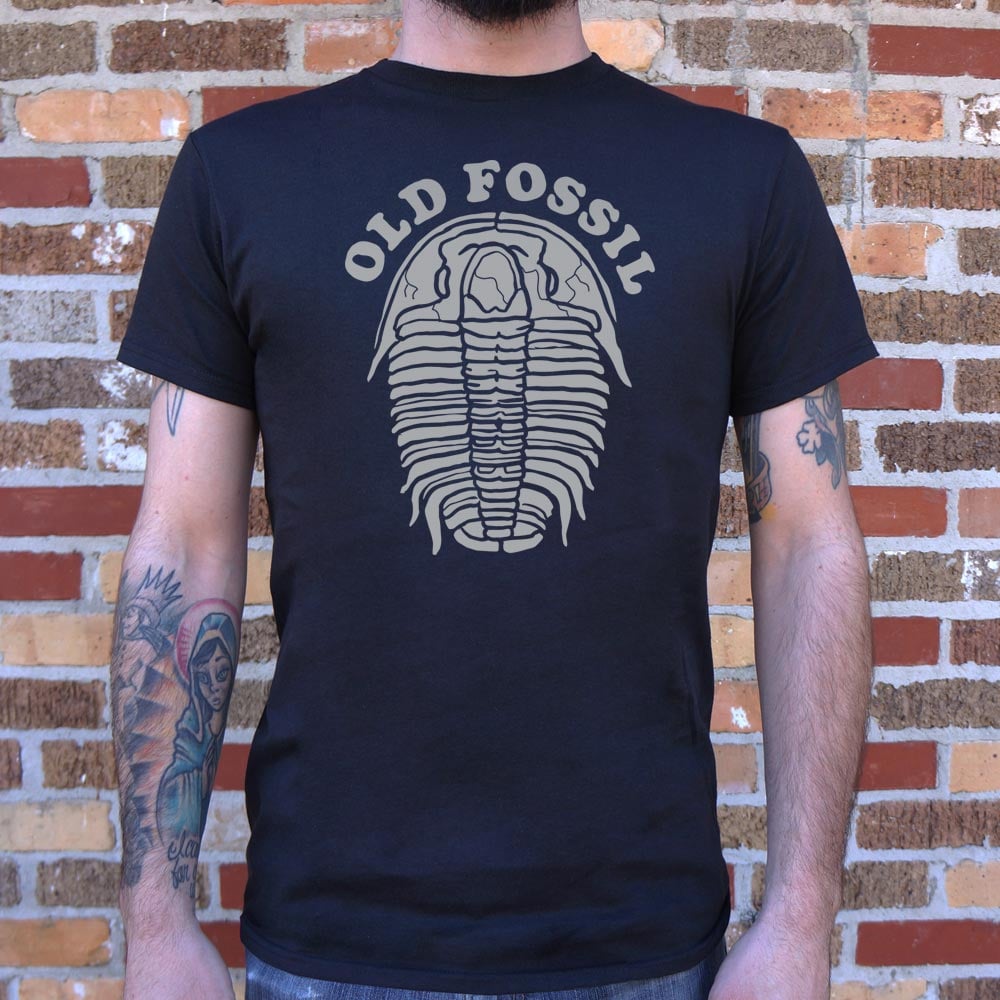 Old Fossil - 6DollarShirts