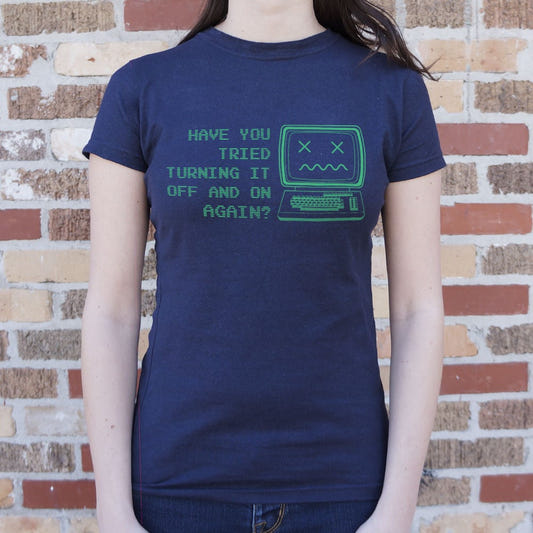 Have You Tried Turning It Off and On Again Dead Computer graphic Women's T-Shirt in True Navy