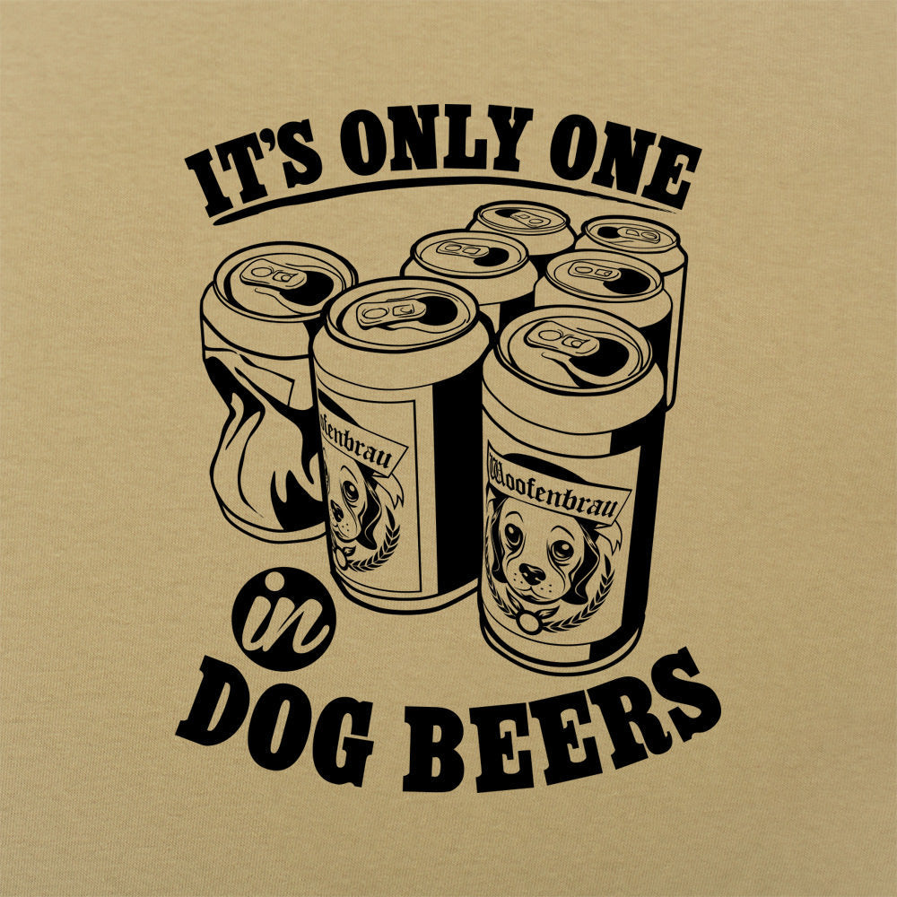 Only One In Dog Beers