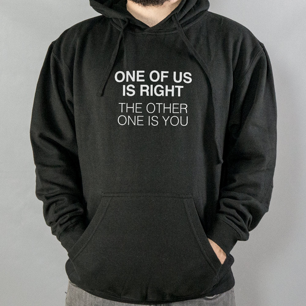 One of Us is Right - 6DollarShirts
