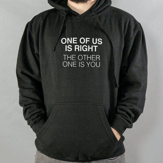 One of Us is Right - 6DollarShirts