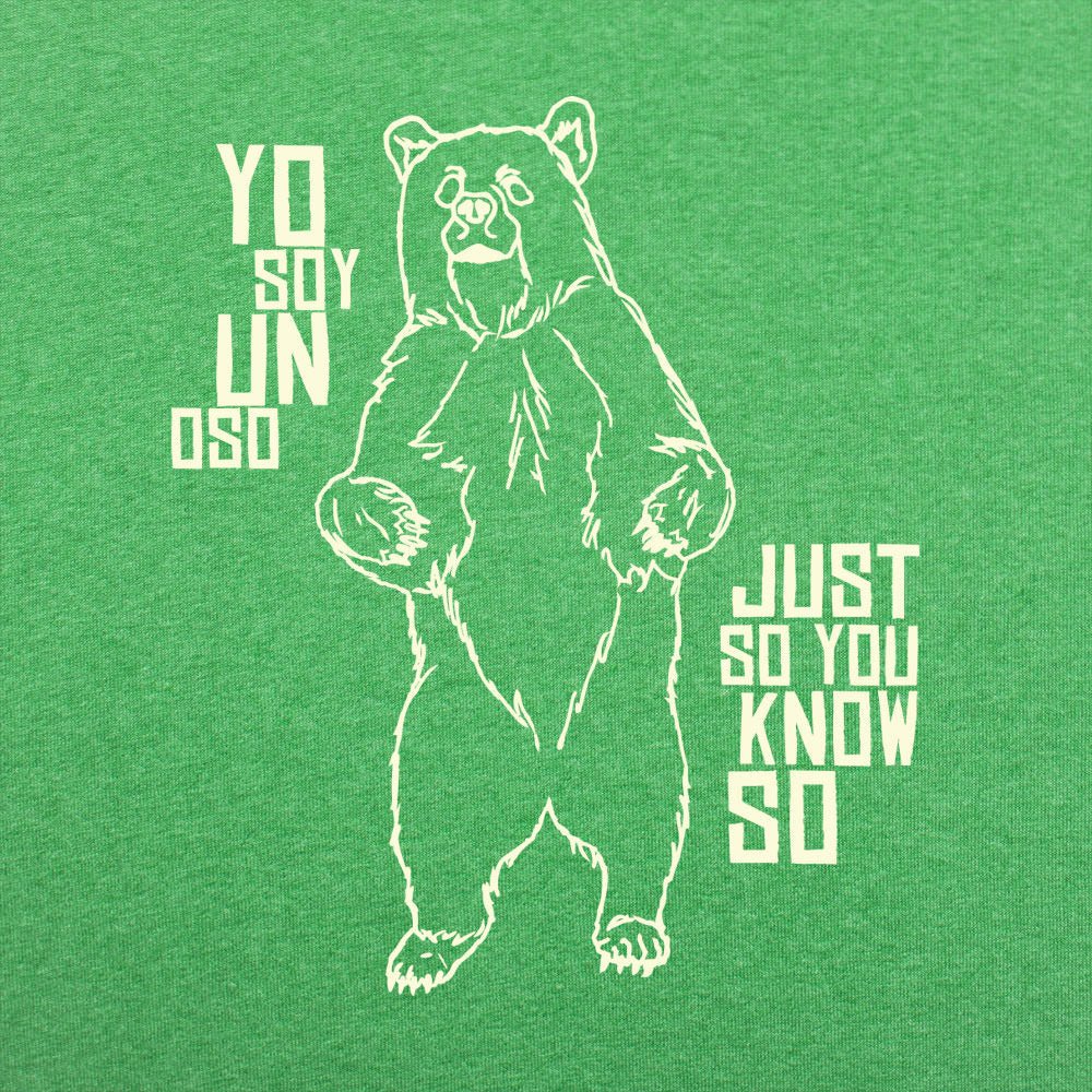 Yo Soy Un Oso - 6DollarShirts