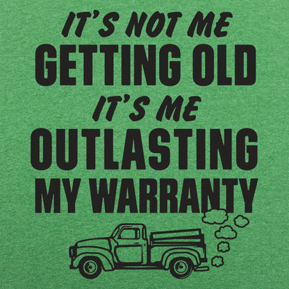 Outlasting My Warranty - 6DollarShirts